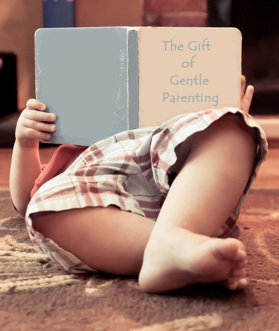 give the gift of gentle parenting